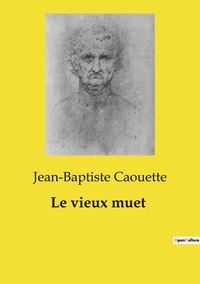 Le vieux muet