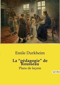 La "pédagogie" de Rousseau