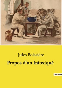 Propos d'un Intoxiqué