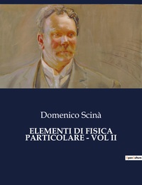 ELEMENTI DI FISICA PARTICOLARE - VOL II