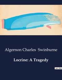 Locrine: A Tragedy