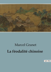 La féodalité chinoise