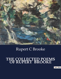 THE COLLECTED POEMS OF RUPERT  BROOKE