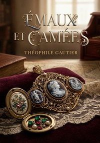 Émaux et Camées
