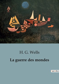 LA GUERRE DES MONDES