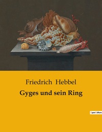 GYGES UND SEIN RING