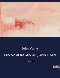 LES NAUFRAGÉS DU JONATHAN