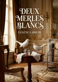 Deux merles blancs