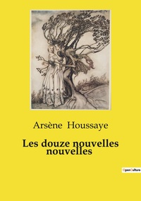 Les douze nouvelles nouvelles