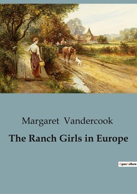 The Ranch Girls in Europe