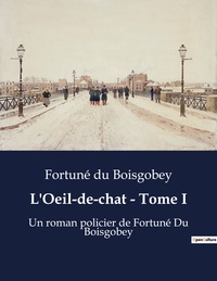 L'Oeil-de-chat - Tome I