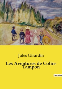 Les Aventures de Colin­ Tampon