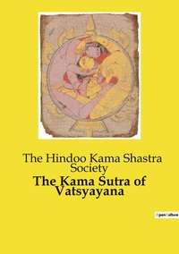 The Kama Sutra of Vatsyayana