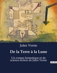 De la Terre à la Lune