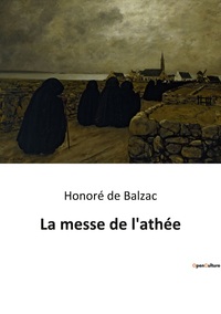 LA MESSE DE L'ATHEE