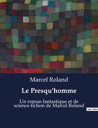 Le Presqu'homme