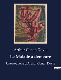 Le Malade à demeure