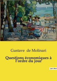 Questions économiques à l'ordre du jour