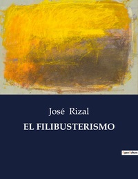 EL FILIBUSTERISMO