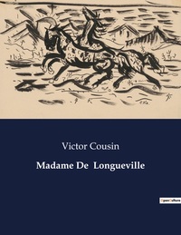 Madame De  Longueville