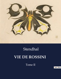 VIE DE ROSSINI