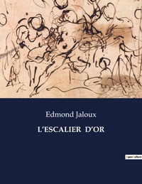 L'ESCALIER  D'OR