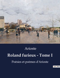 Roland furieux - Tome I