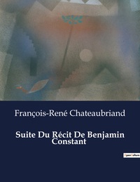 Suite Du Récit De Benjamin Constant