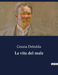 La vita del male