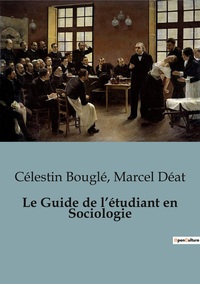 Le Guide de l'étudiant en Sociologie