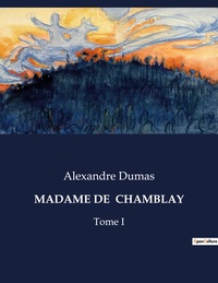 MADAME DE  CHAMBLAY