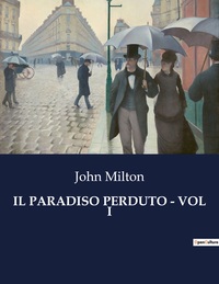 IL PARADISO PERDUTO - VOL I