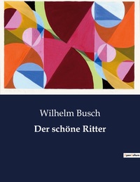 Der schöne Ritter