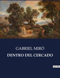 DENTRO DEL CERCADO