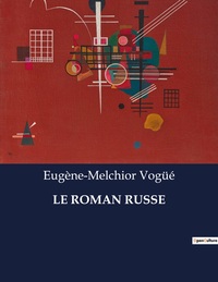 LE ROMAN RUSSE