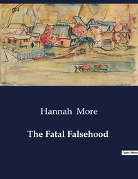 The Fatal Falsehood