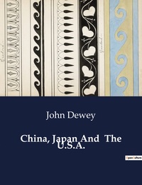 China, Japan And  The U.S.A.