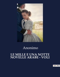 LE MILLE E UNA NOTTE NOVELLE ARABE - VOLI