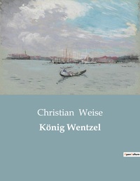 KONIG WENTZEL