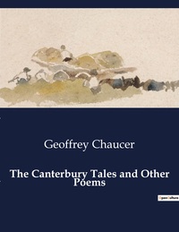 The Canterbury Tales and Other Poems