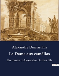 La Dame aux camélias