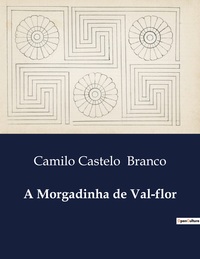 A Morgadinha de Val-flor