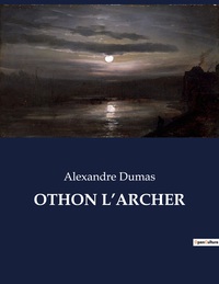 OTHON L'ARCHER