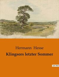 KLINGSORS LETZTER SOMMER