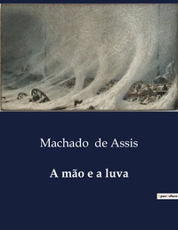 A mão e a luva