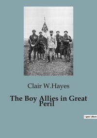 The Boy Allies in Great Peril