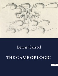 THE GAME OF LOGIC