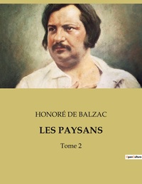 LES PAYSANS - TOME 2