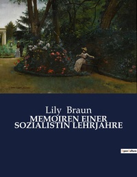 MEMOIREN EINER SOZIALISTIN LEHRJAHRE