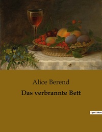 DAS VERBRANNTE BETT